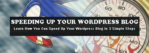 How To Speed Up WordPress Blog speed up wordpress blog