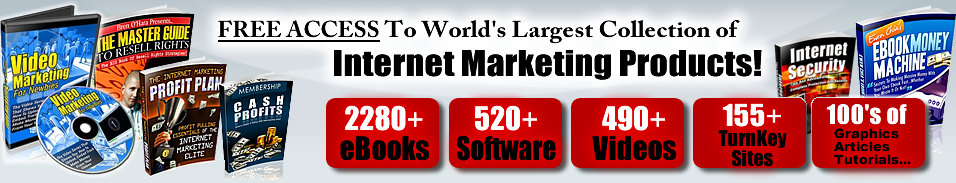 Free Access To Largest Collection Of Internet Marketing Products resale rights products